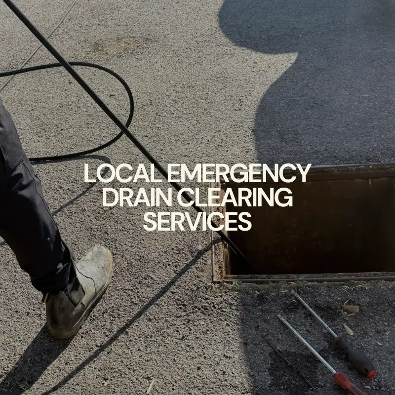 Local Emergency Drain Clearing Services