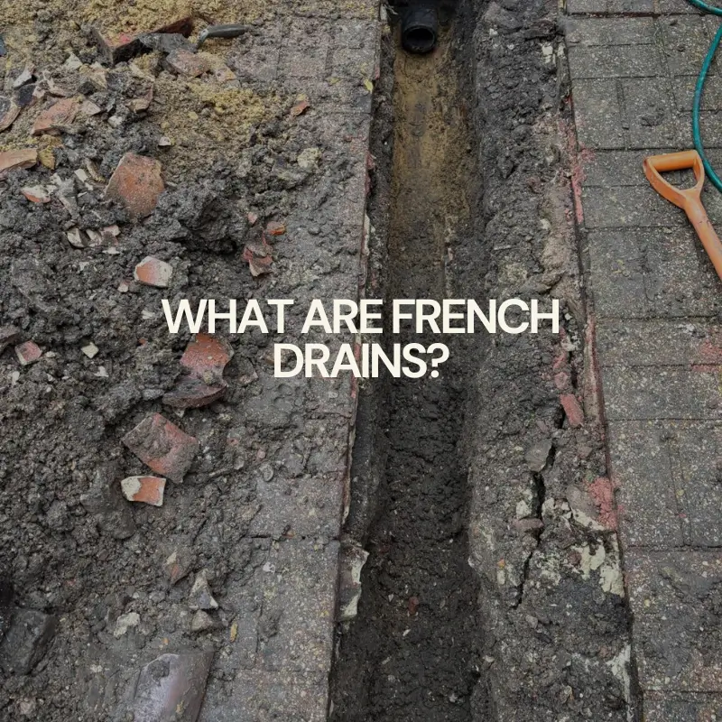 What are french drains?